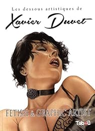Xavier Duvet, fetish & graphic artist