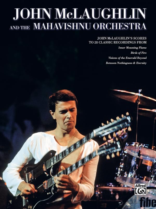 John McLaughlin and the Mahavishnu Orchestra: Score Edition (Score)