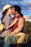 Hot Prairie Pursuit: Unbridled Submission (Western Cowboy Romance)