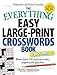 The Everything Easy Large-Print Crosswords Book, Volume 7: More Than 100 Easy-to-solve, Supersized Puzzles by 