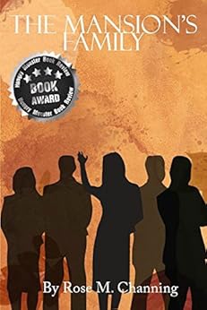 The Mansion's Family (At the Crossworlds Book 2) by [Channing, Rose]