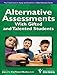 Alternative Assessments for Identifying Gifted and Talented Students (Critical Issues in Equity and Excellence in Gifted Education)