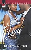 It's Only You (Kimani Romance)