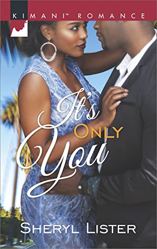 It's Only You (Kimani Romance)
