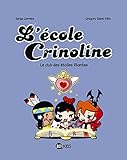 L'école Crinoline, Tome 4 : Le club des étoiles filantes by 