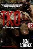 TKO (Duffy Dombrowski Mystery Bo... - Tom Schreck