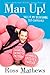 Man Up!: Tales of My Delusional Self-Confidence (A Chelsea Handler Book/Borderline Amazing Publishing) - Book by Ross Mathews