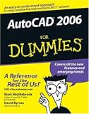 AutoCAD 2006 For Dummies by Mark Middlebrook, David Byrnes