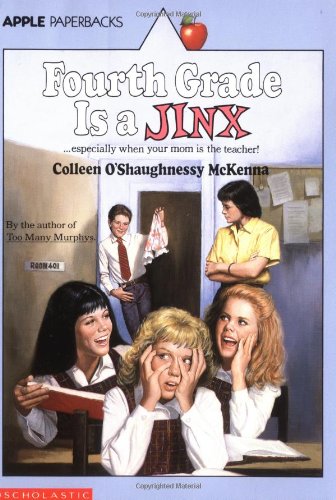 Fourth Grade Is A Jinx (An Apple Paperback)