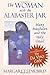 The Woman with the Alabaster Jar: Mary Magdalen and the Holy Grail by Starbird, Margaret (1993)