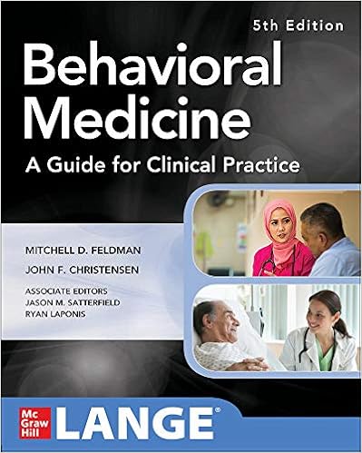 Behavioral Medicine:Guide F/Clinical...