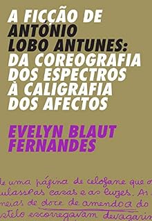 Livro Da Coreografia dos Espectros à Caligrafia dos Afetos