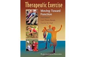 Therapeutic Exercise: Moving Toward Function