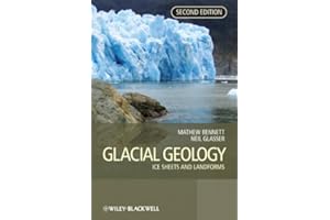Glacial Geology: Ice Sheets and Landforms
