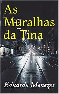 Livro As Muralhas da Tina