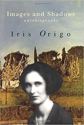 Images & Shadows: Part of a Life (Nonpareil Book, 82), by Iris Origo Images & Shadows: Part of a Life (Nonpareil Book, 82), by Iris Origo
