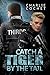 Catch a Tiger by the Tail (Thirds Series Book 6)