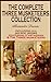 THE COMPLETE THREE MUSKETEERS COLLECTION (illustrated, complete, and unabridged)