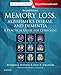 Memory Loss, Alzheimer's Disease, and Dementia: A Practical Guide for Clinicians