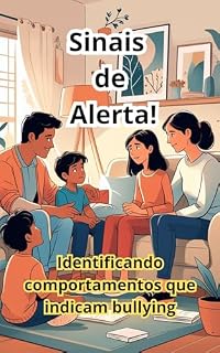 Livro Sinais de Alerta!: Identificando comportamentos que indicam bullying