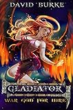 War God for Hire- Gladiator