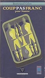Coup pas franc pour Nantes