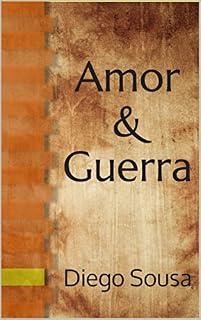 Livro Amor & Guerra