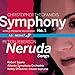 Theofanidis: Symphony No. 1 & Lieberson: Neruda Songs