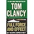 Tom Clancy Full Force and Effect (A Jack Ryan Novel)