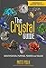 The Crystal Guide: Identification, Purpose, Powers and Values by Patti Polk