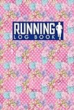 Running Log Book: Runners Journal Template, Running Journals For Women, Running Training Schedule, T by Rogue Plus Publishing