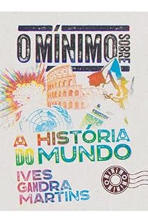 Livro O mínimo sobre a história do mundo