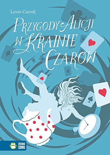 Alicja w Krainie Czarow
