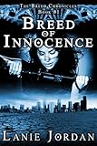 Breed of Innocence (The Breed Chronicles Book 1)