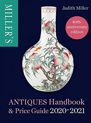 Amazon Miller S Antiques Handbook Price Guide 2020 2021 Miller Judith Reference