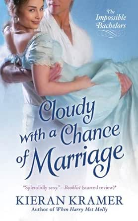 Cloudy With A Chance Of Marriage The Impossible Bachelors