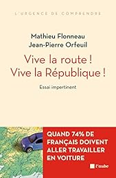 Vive la route ! Vive la République !