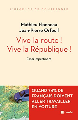 Vive la route ! Vive la République !