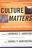 Culture Matters: How Values Shape Human Progress
