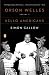 Orson Welles, Volume 2: Hello Americans by Simon Callow