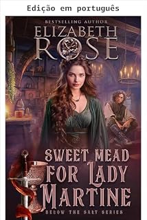 Livro Hidromel doce para Lady Martine (Abaixo do sal Livro 7)