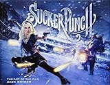 Sucker Punch: The Art of the Film by Zack Snyder by