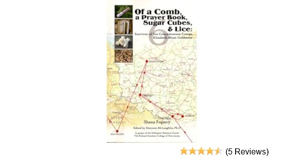 Of A Comb A Prayer Book Sugar Cubes Lice Survivor Of Six