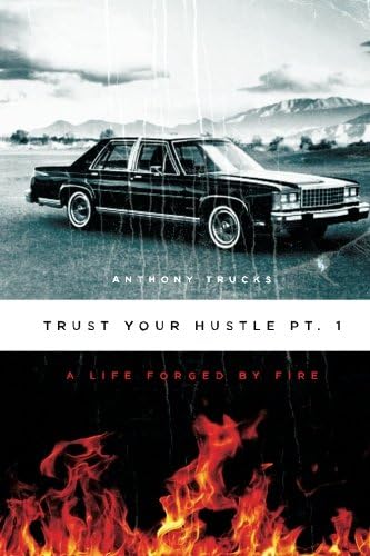 Trust Your Hustle Pt.1