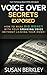 Voice Over Secrets Exposed: How To Make Big Money With Your Speaking Voice (Without Leaving Your Home)