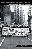 Community Activism and Feminist Politics: Organizing Across Race, Class, and Gender (Perspectives on Gender)