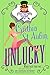 Unlucky: The Case Files of Dr. Matilda Schmidt, Paranormal Psychologist #2