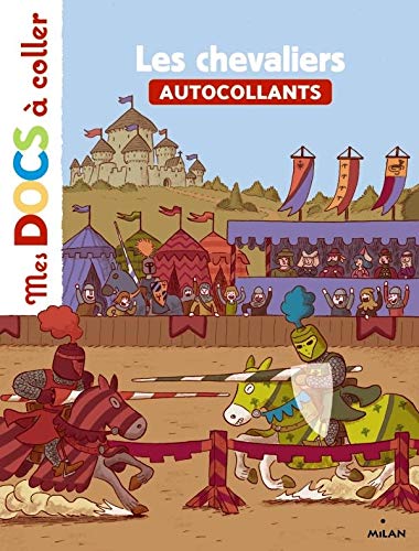 Les chevaliers autocollants by Stéphanie Ledu