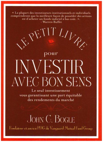 Le  petit livre pour investir avec bon sens