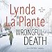 Wrongful Death: An Anna Travis Novel, Book 9